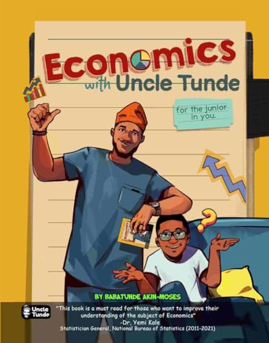 Economics with Uncle Tunde von Self-Published
