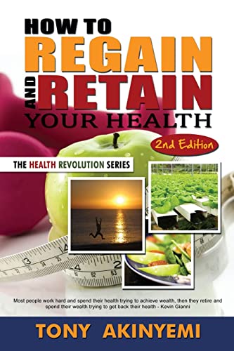 How to Regain and Retain Your Health von Dorrance Publishing Co.