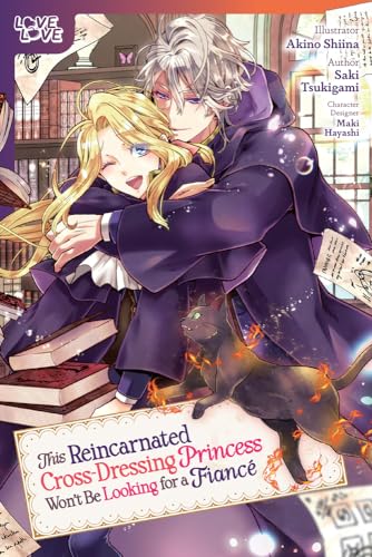 This Reincarnated Cross-Dressing Princess Won't Be Looking for a Fiancé (Love Love)