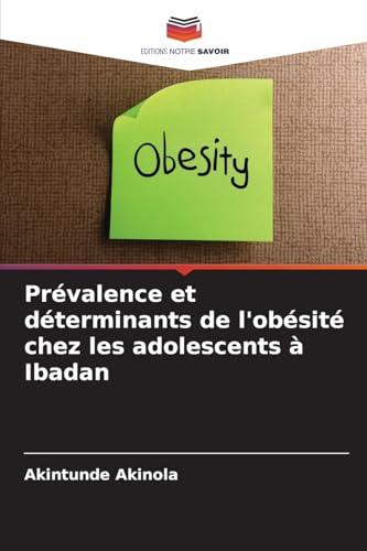 Prévalence et déterminants de l'obésité chez les adolescents à Ibadan