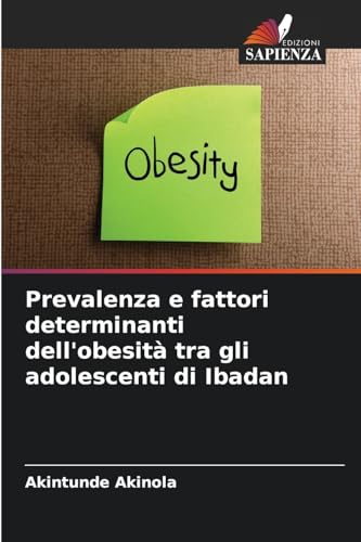 Prevalenza e fattori determinanti dell'obesità tra gli adolescenti di Ibadan