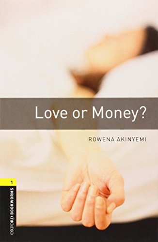 Oxford Bookworms Library: 6. Schuljahr, Stufe 2 - Love or Money?: Reader: Reader. Text in English. 6. Schuljahr, Stufe 2 (Oxford Bookworms Library, Stage 1, Crime & Mystery) von Oxford
