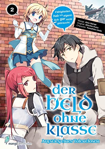 Der Held ohne Klasse 2: Der Aufstieg eines Talentlosen (Der Held ohne Klasse: Der Aufstieg eines Talentlosen) Der Held ohne Klasse 2: Der Aufstieg eines Talentlosen (Der Held ohne Klasse: Der Aufstieg eines Talentlosen)