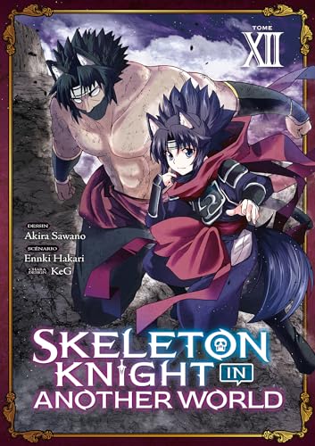 Skeleton Knight in Another World - Tome 12 von Meian