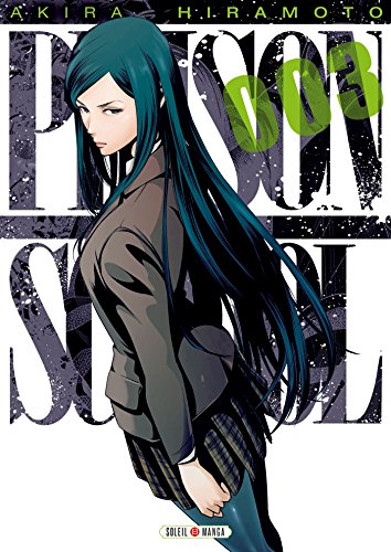 Prison school T03 von SOLEIL