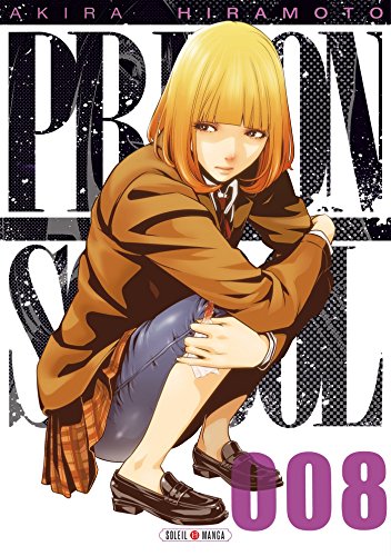 Prison school T08 von SOLEIL