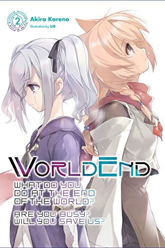WorldEnd, Vol. 2: Volume 2 (WORLDEND LIGHT NOVEL SC)