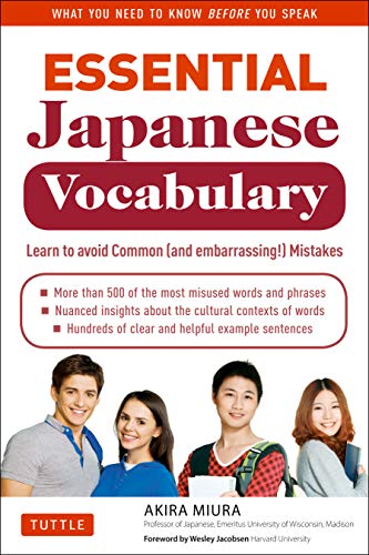 Essential Japanese Vocabulary: Learn to Avoid Common (And Embarrassing!) Mistakes von Tuttle Publishing