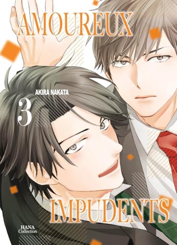 Amoureux Impudents - Tome 03 von Boy's Love