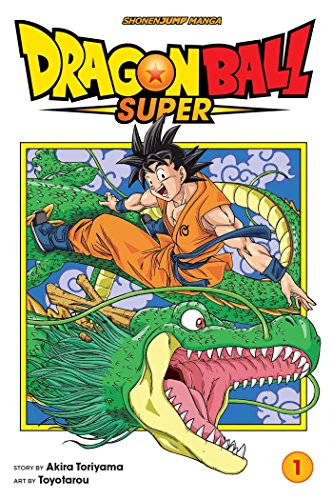 Dragon Ball Super, Vol. 1: Warriors From Universe 6!