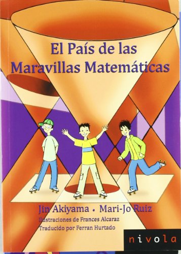 El país de las maravillas matemáticas (Violeta, Band 26) von Nivola