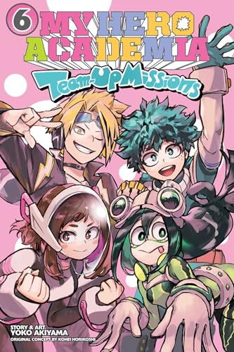 My Hero Academia: Team-Up Missions, Vol. 6 (MY HERO ACADEMIA TEAM-UP MISSIONS GN, Band 6) von Viz LLC