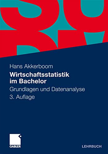 Wirtschaftsstatistik im Bachelor: Grundlagen und Datenanalyse (German Edition) von Gabler Verlag
