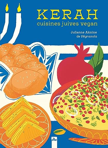 Kerah: Cuisines juives vegan von LA PLAGE