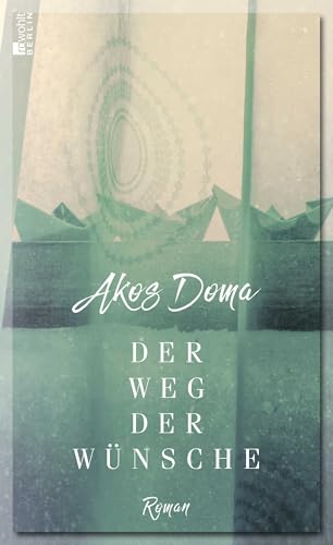 Der Weg der Wünsche