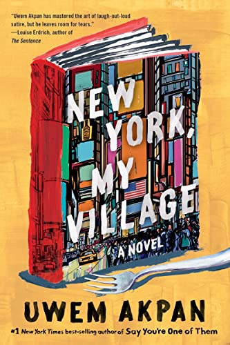 New York, My Village - A Novel