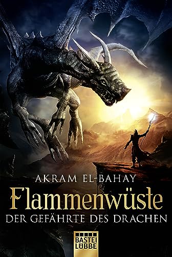 Flammenwüste - Der Gefährte des Drachen: Roman