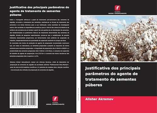 Justificativa dos principais parâmetros do agente de tratamento de sementes púberes von Edições Nosso Conhecimento