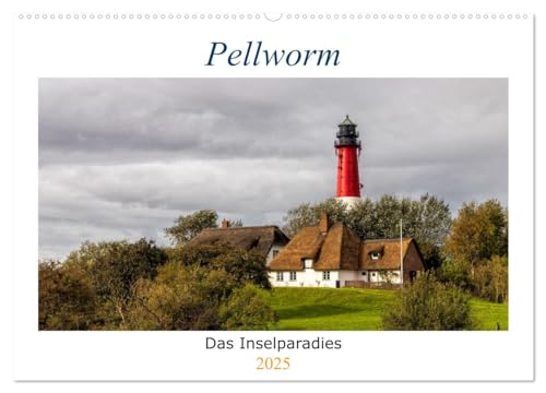 Pellworm - Das Inselparadies (Wandkalender 2025 DIN A2 quer), CALVENDO Monatskalender von CALVENDO