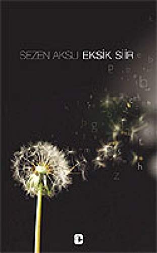 Eksik Siir: Birinci Kitap von Metis Yayıncılık