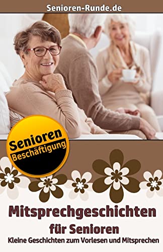 Mitsprechgeschichten für Senioren (Senioren-Runde.de, Band 1) von CREATESPACE