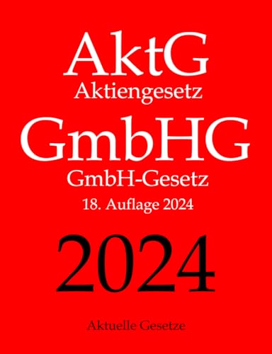 AktG | GmbHG, Aktiengesetz | GmbH-Gesetz, Aktuelle Gesetze