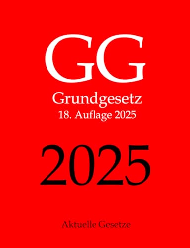 GG, Grundgesetz, Aktuelle Gesetze