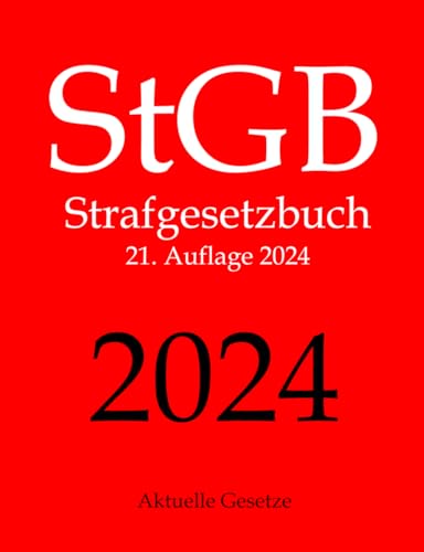 StGB, Strafgesetzbuch, Aktuelle Gesetze: Strafgesetzbuch ohne Nebengesetze