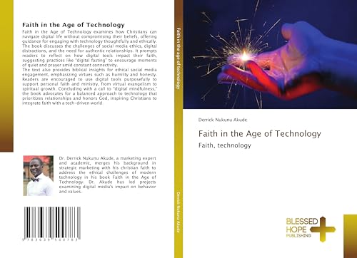 Faith in the Age of Technology: Faith, technology von VDM Verlag