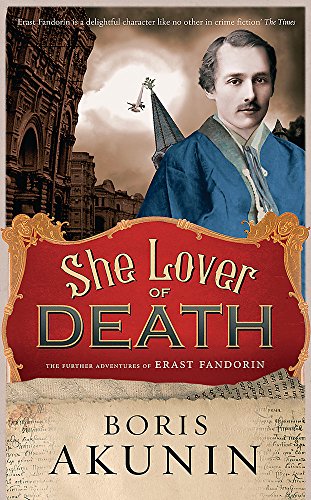 She Lover Of Death: Erast Fandorin 8 (Erast Fandorin Mysteries)