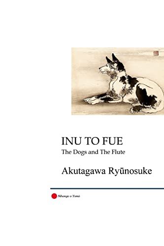 Inu to Fue: The Dogs and The Flute Inu to Fue: The Dogs and The Flute