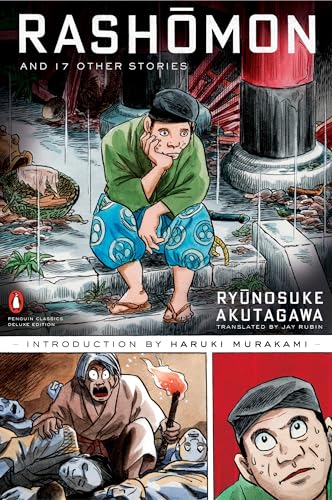 Rashomon and Seventeen Other Stories: (Penguin Classics Deluxe Edition) von Penguin