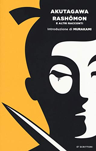 Rashomon e altri racconti (Einaudi tascabili. Scrittori) Rashomon e altri racconti (Einaudi tascabili. Scrittori)