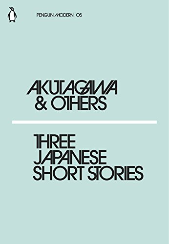 Three Japanese Short Stories: Akutagawa and Others (Penguin Modern)