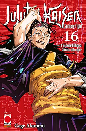 Jujutsu Kaisen. Sorcery Fight. L' incidente di Shibuya. Chiusura della soglia (Vol. 16) (Planet Manga. Manga hero)
