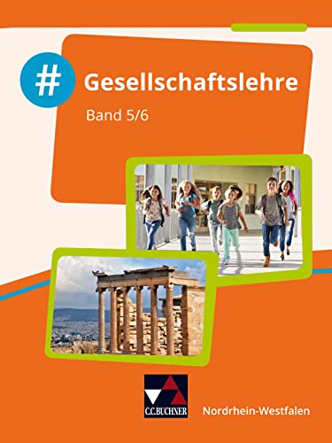 #Gesellschaftslehre – Nordrhein-Westfalen / #Gesellschaftslehre NRW 5/6: Gesellschaftslehre für die Gesamtschule und Sekundarschule ... für die Gesamtschule und Sekundarschule)