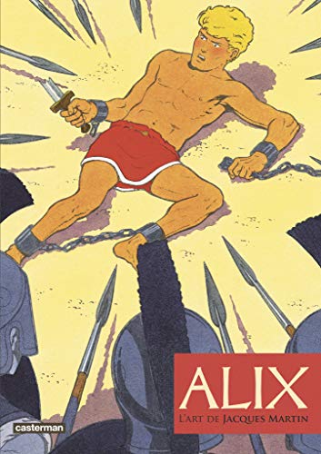 Alix, l'art de Jacques Martin