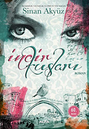 Incir Kuslari: Roman von Alfa Yayınları