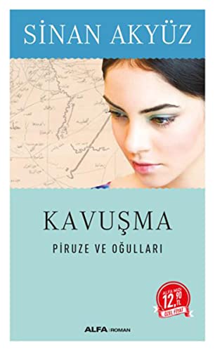 Kavusma: Piruze ve Ogullari - Midi Boy: Piruze ve Oğulları