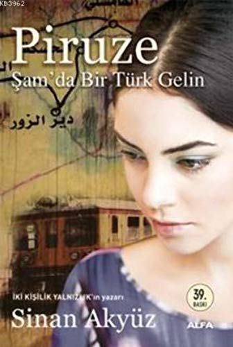 Piruze: Samda Bir Türk Gelin von Alfa Yayınları
