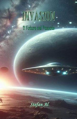 Invasion: Il Futuro nel Passato