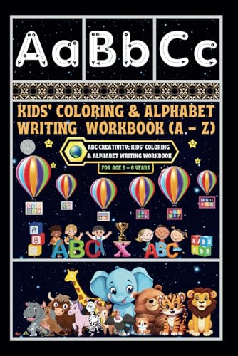 Kids' Coloring & Alphabet Writing Workbook (A - Z): -ABC Creativity: Kids' Coloring & Alphabet Writing Workbook von Independently published