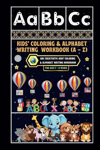 Kids' Coloring & Alphabet Writing Workbook (A - Z): -ABC Creativity: Kids' Coloring & Alphabet Writing Workbook von Independently published