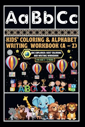 Kids' Coloring & Alphabet Writing Workbook (A - Z): -ABC Explorer: Kids' Coloring and Writing Workbook von Independently published