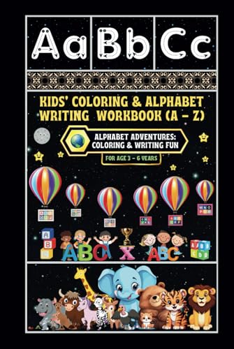 Kids' Coloring & Alphabet Writing Workbook (A - Z): -Alphabet Adventures: Coloring & Writing Fun von Independently published