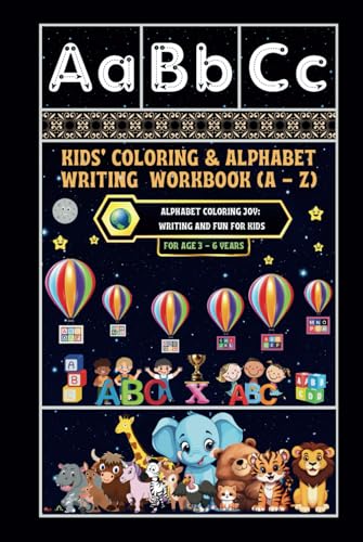 Kids' Coloring & Alphabet Writing Workbook (A - Z): -Alphabet Coloring Joy: Writing and Fun for Kids von Independently published