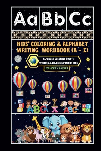 Kids' Coloring & Alphabet Writing Workbook (A - Z): -Alphabet Coloring Quest: Writing and Coloring Fun for Kids von Independently published