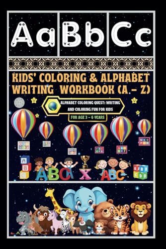 Kids' Coloring & Alphabet Writing Workbook (A - Z): -Alphabet Coloring Quest: Writing and Coloring Fun for Kids von Independently published