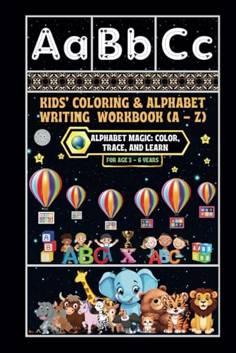 Kids' Coloring & Alphabet Writing Workbook (A - Z): -Alphabet Magic: Color, Trace, and Learn von Independently published
