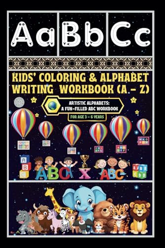 Kids' Coloring & Alphabet Writing Workbook (A - Z): -Artistic Alphabets: A Fun-Filled ABC Workbook von Independently published